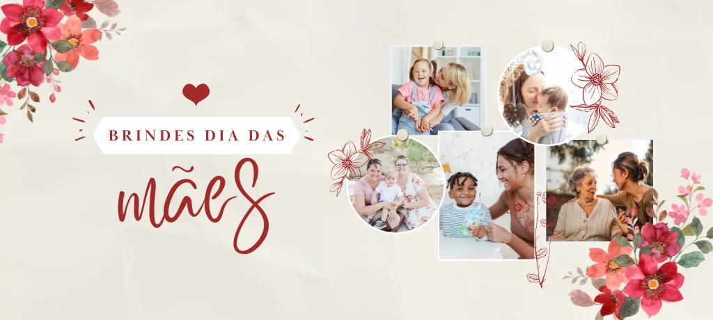 Brindes Para Dia das Mães